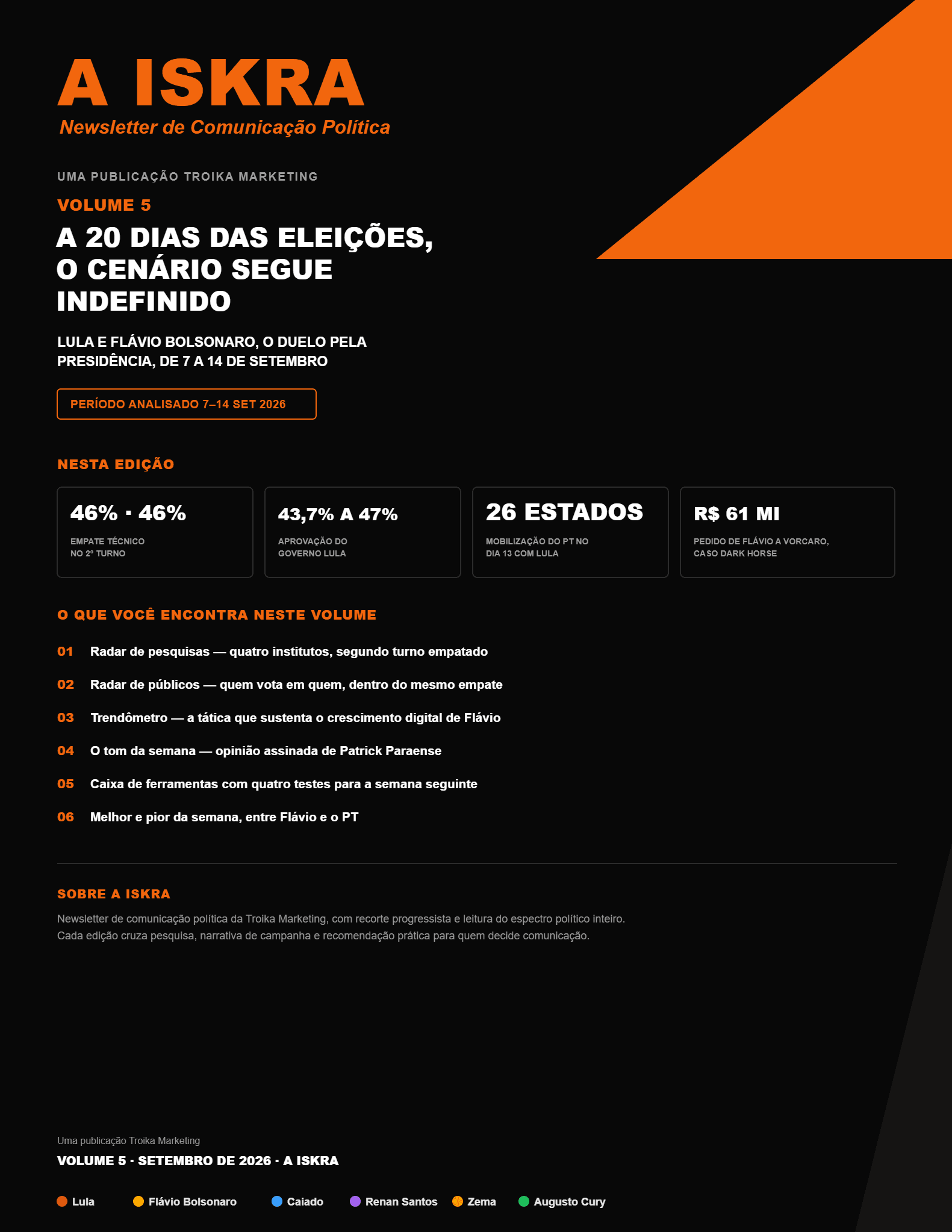Capa da edição A 20 dias das eleições, o cenário segue indefinido